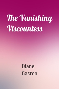 The Vanishing Viscountess