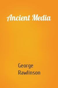 Ancient Media