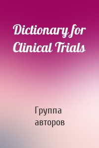 Dictionary for Clinical Trials