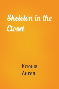 Skeleton in the Closet