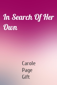 In Search Of Her Own