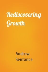 Rediscovering Growth