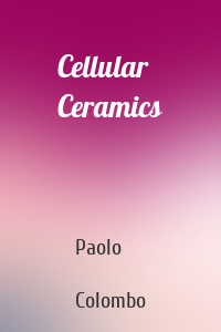 Cellular Ceramics