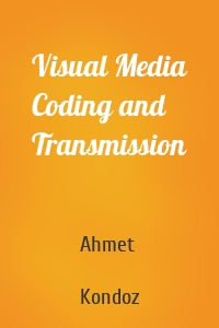 Visual Media Coding and Transmission