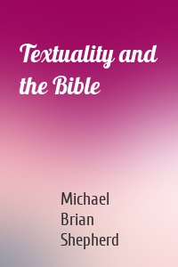 Textuality and the Bible