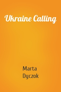 Ukraine Calling