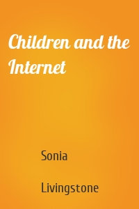 Children and the Internet