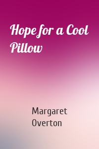 Hope for a Cool Pillow