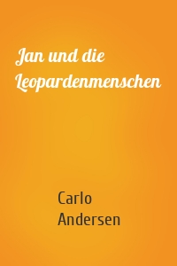 Jan und die Leopardenmenschen