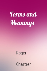 Forms and Meanings