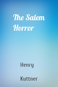 The Salem Horror