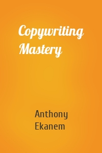Copywriting Mastery
