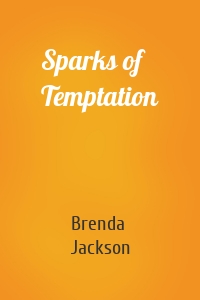 Sparks of Temptation