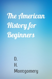 The American History for Beginners