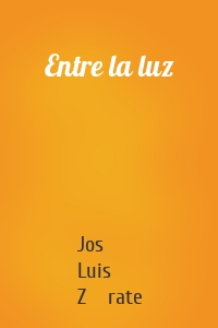 Entre la luz