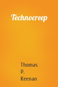 Technocreep