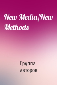 New Media/New Methods