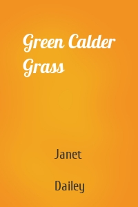 Green Calder Grass