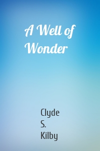 A Well of Wonder