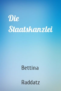 Die Staatskanzlei