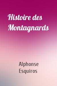 Histoire des Montagnards