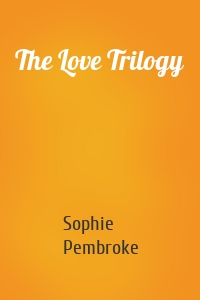 The Love Trilogy