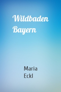 Wildbaden Bayern