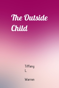 The Outside Child
