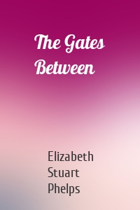 The Gates Between