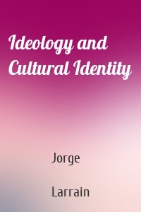 Ideology and Cultural Identity