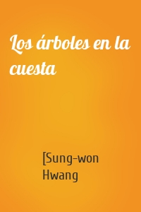 Los árboles en la cuesta