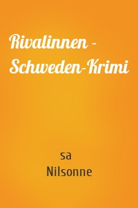 Rivalinnen - Schweden-Krimi