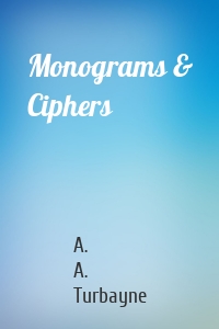Monograms & Ciphers