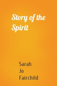 Story of the Spirit