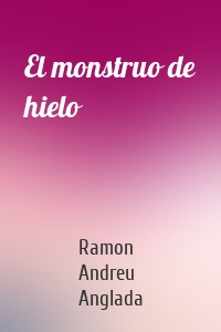 El monstruo de hielo