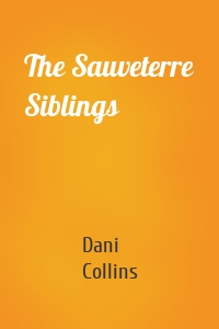 The Sauveterre Siblings