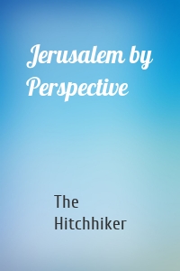 Jerusalem by Perspective