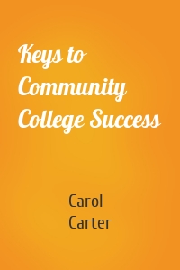 Keys to Community College Success