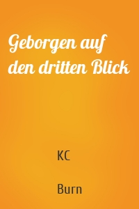 Geborgen auf den dritten Blick