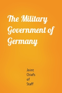 The Military Government of Germany