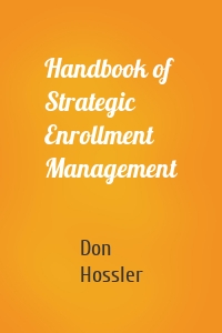 Handbook of Strategic Enrollment Management