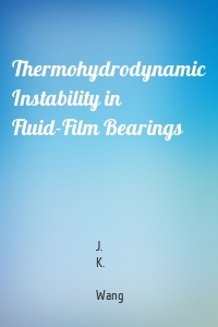 Thermohydrodynamic Instability in Fluid-Film Bearings