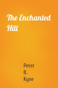 The Enchanted Hill