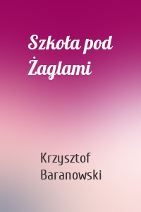 Szkoła pod Żaglami