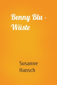 Benny Blu - Wüste