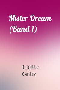 Mister Dream (Band 1)