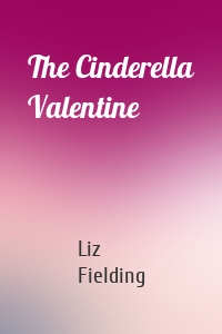 The Cinderella Valentine