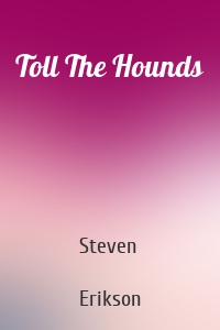 Toll The Hounds