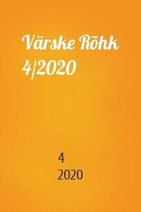 Värske Rõhk 4/2020