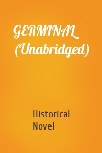 GERMINAL (Unabridged)